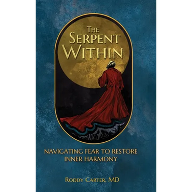 The Serpent Within: Navigating Fear to Restore Inner Harmony