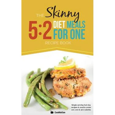 The Skinny 5: 2 Fast Diet Meals for One: Single Serving Fast Day Recipes & Snacks Under 100, 200 & 300 Calories
