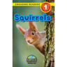 Squirrels: Animals That Make a Difference! (Engaging Readers, Level 1)