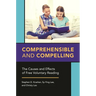 Comprehensible and Compelling: The Causes and Effects of Free Voluntary Reading