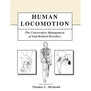 Human Locomotion: The Conservative Management of Gait-Related Disorders