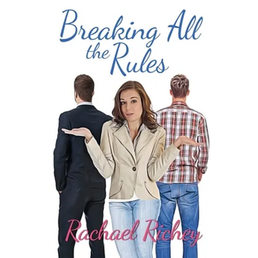 Breaking All the Rules