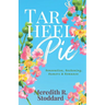 Tar Heel Pie: a Southern Small Town Romance