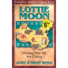Lottie Moon: Giving Her All for China