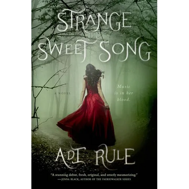 Strange Sweet Song