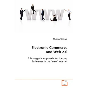 Electronic Commerce and Web 2.0