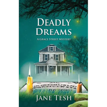 Deadly Dreams: A Grace Street Mystery