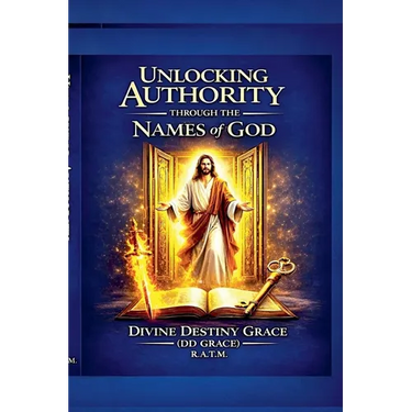 Unlocking Authority Through The Names Of God