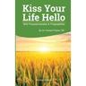 Kiss Your Life Hello with Polysaccharides and Polypeptides Revised
