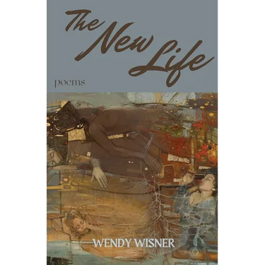 The New Life: Poems