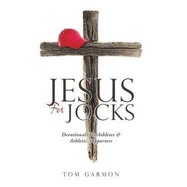 Jesus For Jocks: Devotionals for Athletes & Athletic Supporters