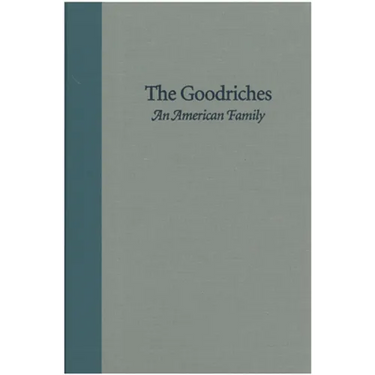 The Goodriches: An American Family