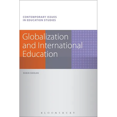 Globalization and International Education. Robin Shields