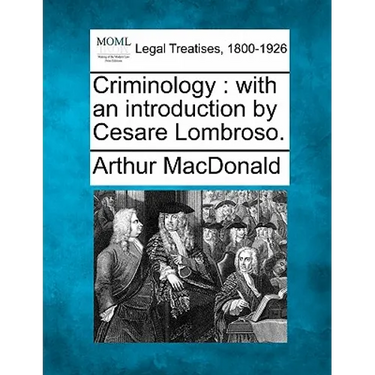 Criminology: With an Introduction by Cesare Lombroso.