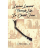 Lessons Learned Through Life In Christ Jesus