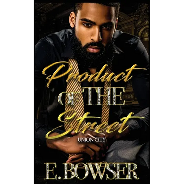 Product Of The Street Union City Book 1