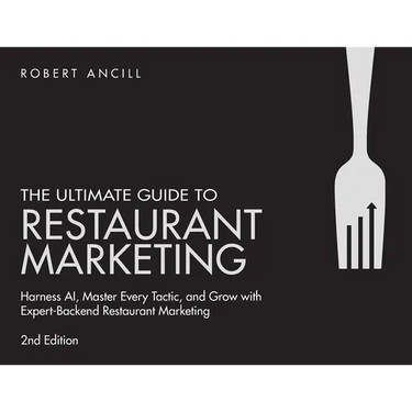The Ultimate Guide to Restaurant Marketing