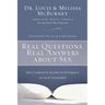A Real Questions, Real Answers about Sex: The Complete Guide to Intimacy as God Intended