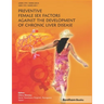 Preventive Female Sex Factors Against the Development of Chronic Liver Disease