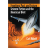 Frontiers Past and Future: Science Fiction and the American West