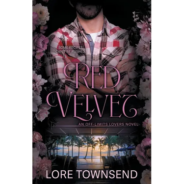 Red Velvet: A Grumpy Sunshine Small Town Romance