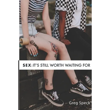 Sex: It's Still Worth Waiting For