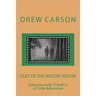 Cult of the Widow Vidova: Detective Felix O'Neill in a Crime Adventure