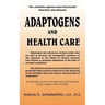 Adaptogens and Health Care
