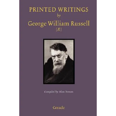 Printed Writings by George William Russell (): A Bibliography