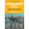 Language City: The Fight to Preserve Endangered Mother Tongues in New York