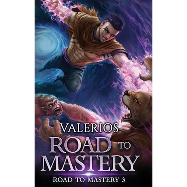 Road to Mastery 3: A LitRPG Apocalypse Adventure