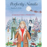 Perfectly Natalie: An Inspirational Children's Christmas Story