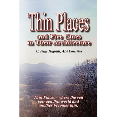 Thin Places and Five Clues in Their Architecture