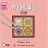 Mooncakes (Simplified Mandarin-English Version): A Bilingual Book in English and Mandarin with Simplified Characters and Pinyin