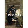 The Passover Plot