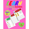 Learn to Write Number Workbook learning Numbers For GIRLS Age 3+: practice for kids to write numbers workbook age 3 +