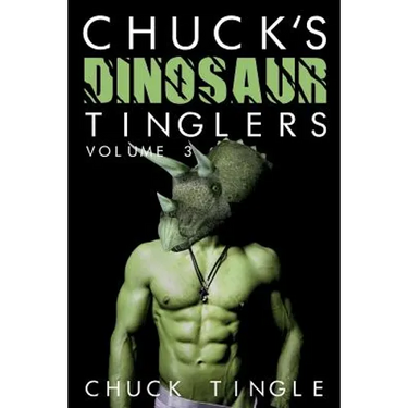 Chuck's Dinosaur Tinglers: Volume 3