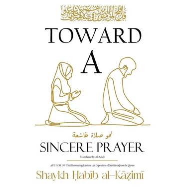 Toward a Sincere Prayer