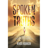 Spoken Truths: A Journey from Silence to Strength