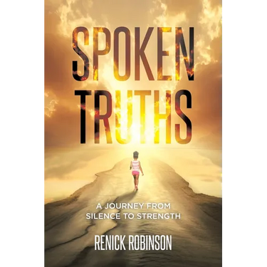 Spoken Truths: A Journey from Silence to Strength