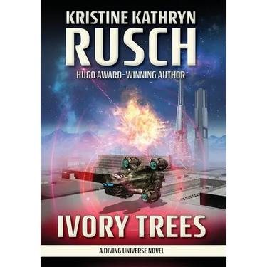 Ivory Trees: A Diving Universe Novel