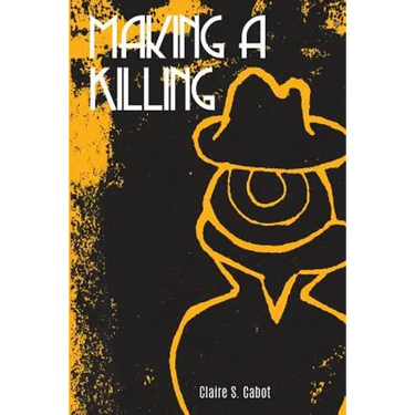 Making a Killing