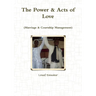 The Power & Acts of Love