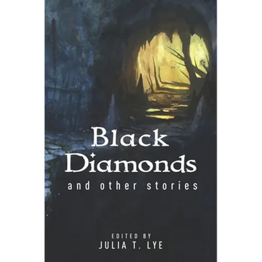 Black Diamonds and other stories