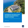 Guidebook for Deploying Distributed Renewable Energy Systems: A Case Study on the Cobrador Hybrid Solar PV Mini-Grid