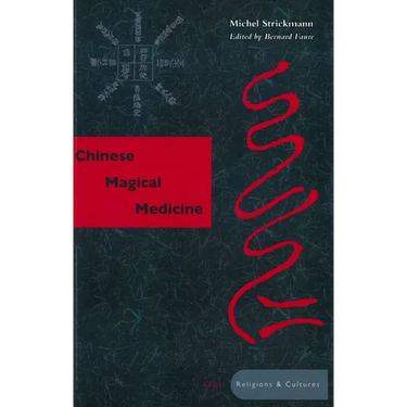 Chinese Magical Medicine