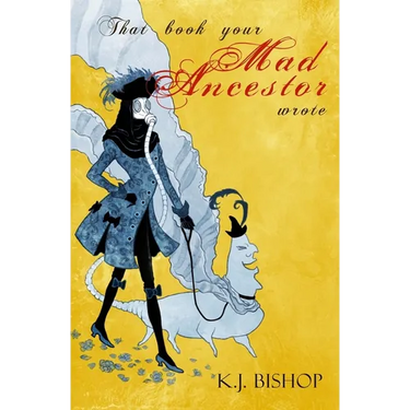 That Book Your Mad Ancestor Wrote
