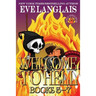 Welcome to Hell 2: Omnibus of Books 5-7
