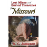 Lost Mines and Buried Treasures of Missouri
