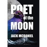 Poet Of The Moon